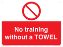 no-training-without-a-towel~